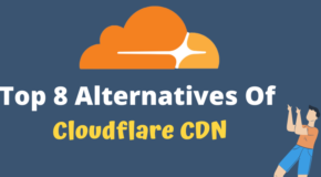 Alternatives Of Cloudflare CDN