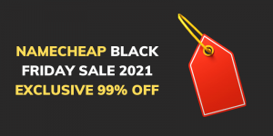 Namecheap Black Friday Deals 2021: Get Instant 97% OFF