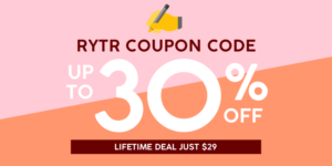Rytr Coupon Code 2023 (Save $58 Now): Do Rytr Offer Discount Codes?