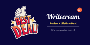 Writecream Review 2023 + Writecream Lifetime Deal For $59