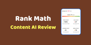 Rank Math Content AI Review 2023 – How Good Is This AI SEO Optimizer?